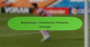 featured-image-beginkeeper-consistentie-prestaties-strategie